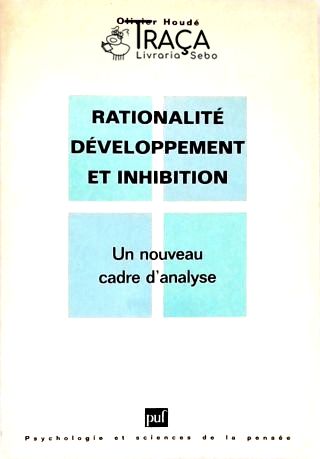 Rationalité Developpement Et Inhibition