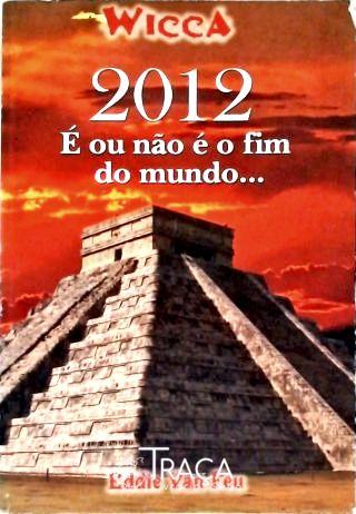 Wicca: 2012