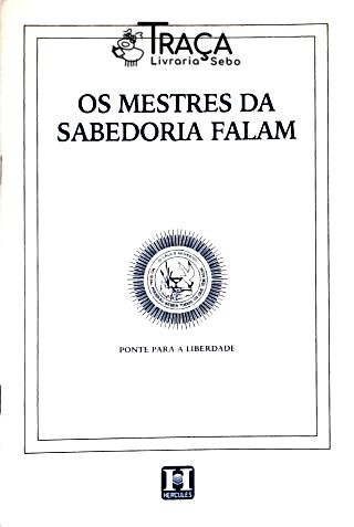 Os Mestres da Sabedoria Falam