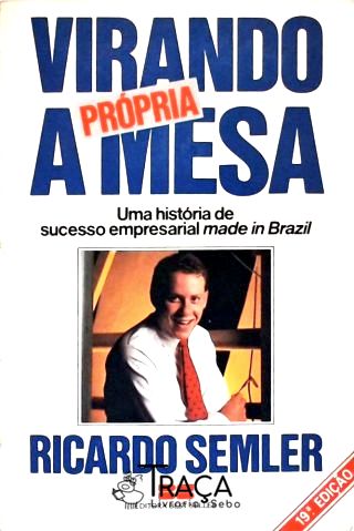 Virando a Própria Mesa