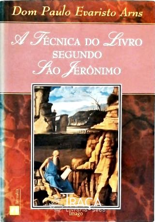 A Técnica do Livro Segundo São Jerônimo