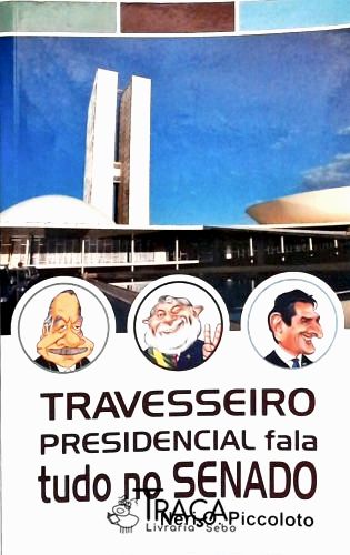 Travesseiro Presidencial Fala Tudo No Senado