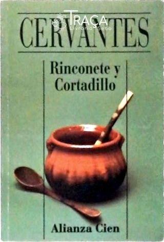 Rinconete Y Cortadillo