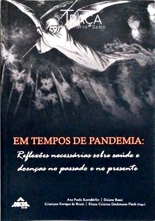 Em Tempos de Pandemia