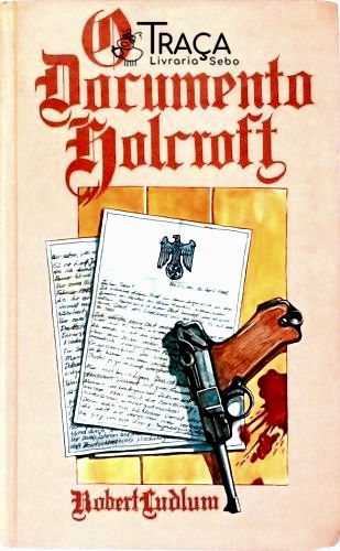 O Documento Holcroft