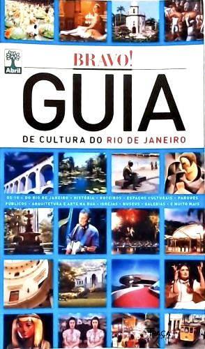 Guia Bravo de Cultura - Rio de Janeiro