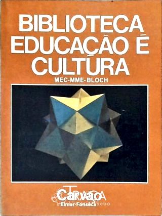 Biblioteca Educação É Cultura: Folclore