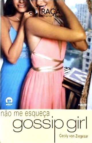 Gossip Girl: Não Me Esqueça