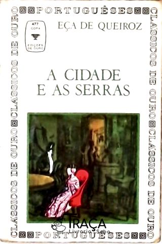 A Cidade e as Serras