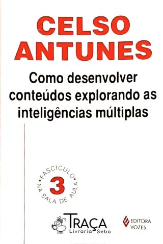 Como Desenvolver Conteúdos Explorando as Inteligên