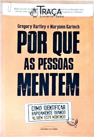 Por Que as Pessoas Mentem