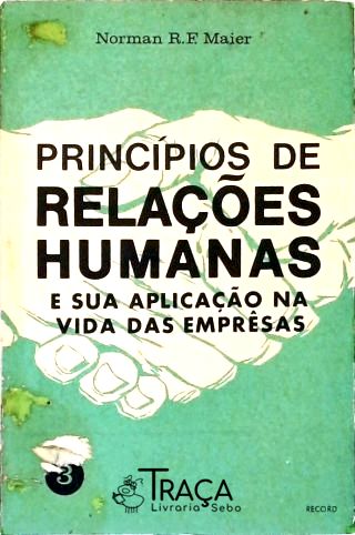 Princípios de Relações Humanas - Vol. 3