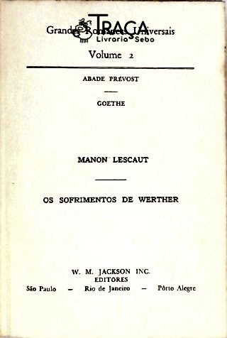 Manon Lescaut - os Sofrimentos de Werther