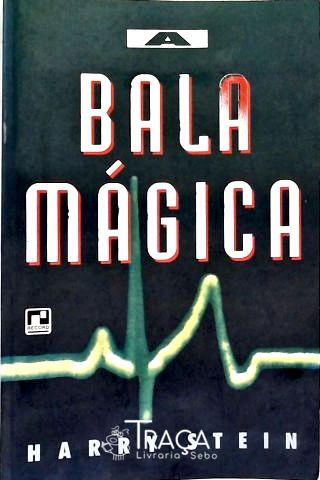 A Bala Mágica