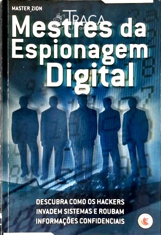 Mestres da Espionagem Digital