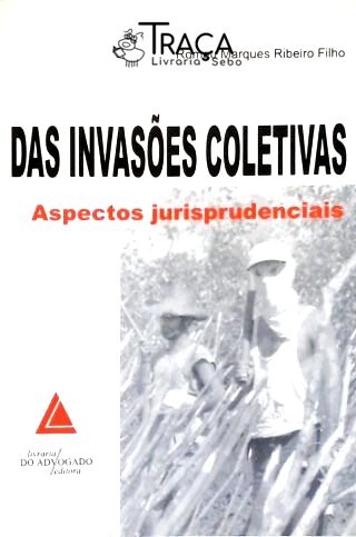 Das Invasões Coletivas