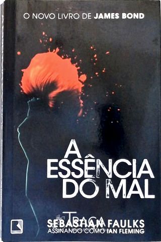 A Essência do Mal