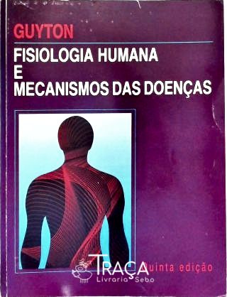 Fisiologia Humana e Mecanismos das Doenças
