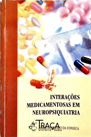 Interações Medicamentosas em Neuropsiquiatria