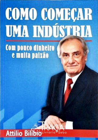 Como Começar Uma Indústria