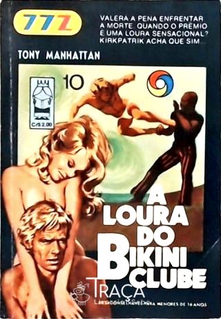 A Loura Do Bikini Clube