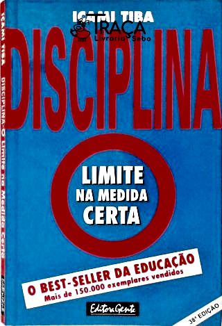 Disciplina, Limite Na Medida Certa
