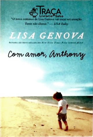 Com Amor, Anthony