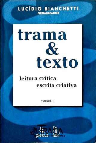 Trama & Texto - Vol. 2