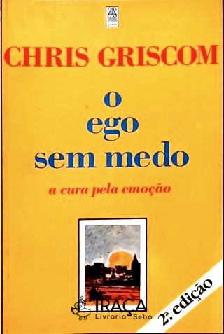 O Ego sem Medo