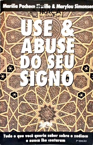 Use e Abuse do Seu Signo