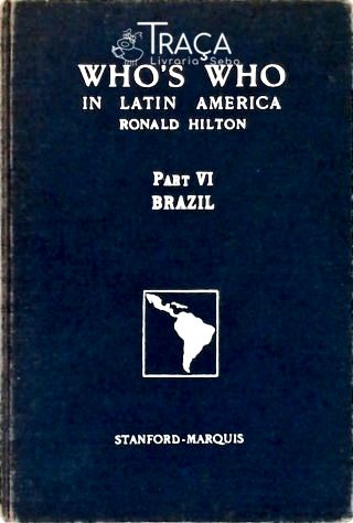 Whos Who In Latin American - Vol. 4