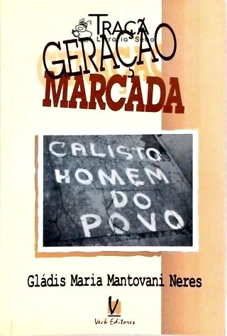 Geração Marcada (Autógrafo)
