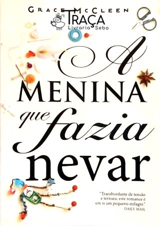 A Menina Que Fazia Nevar