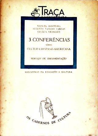 3 Conferências Sobre Cultura Hispano-americana
