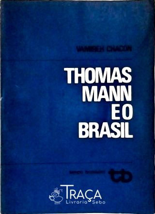 Thomas Mann e o Brasil
