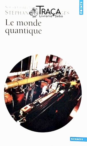 Le Monde Quantique