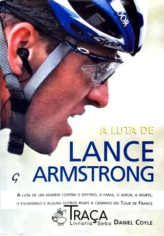 A Luta De Lance Armstrong
