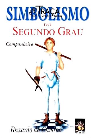 Simbolismo do Segundo Grau: Companheiro