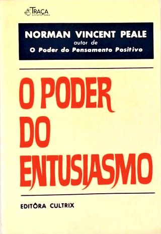 O Poder do Entusiasmo