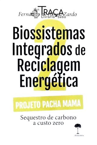 Biossistemas Integrados e Reciclagem Energética - Vol. 2