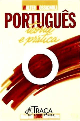 Português: Teoria e Prática