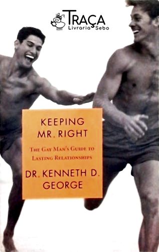 Keeping Mr. Right