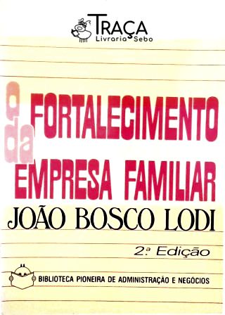 O Fortalecimento da Empresa Familiar