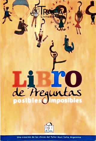 Libro de Preguntas Posibles e Imposibles