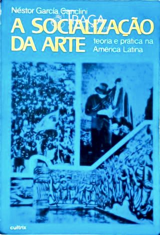 A Socialização da Arte