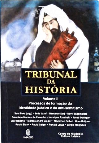 Tribunal da História - Vol. 2