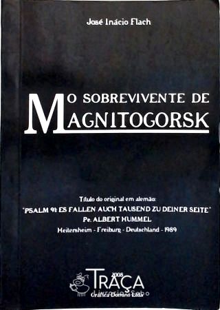 O Sobrevivente de Magnitogorsk