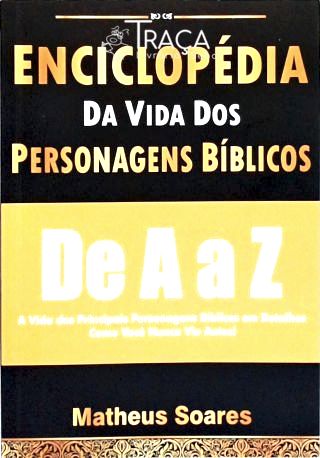 Enciclopédia da Vida dos Personagens Bíblicos