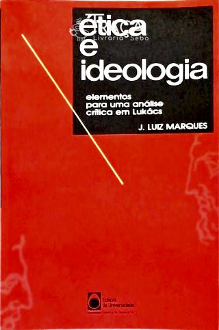 Ética e Ideologia