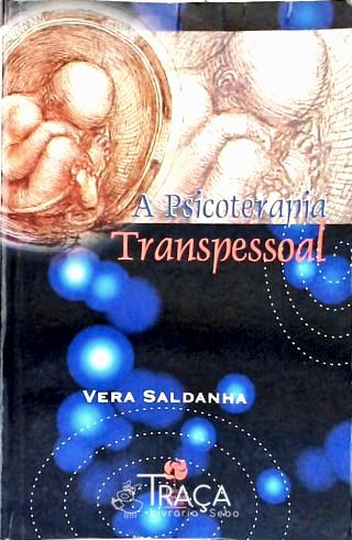 A Psicoterapia Transpessoal